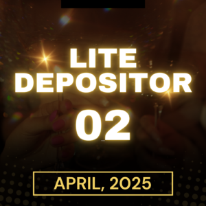 Lite Depositor 02 - April 2025